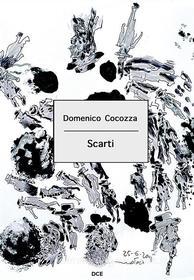 Ebook Scarti di Domenico Cocozza edito da DCE