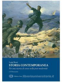 Ebook Storia contemporanea. Il Novecento di Luigi Rossi edito da Editrice Gaia