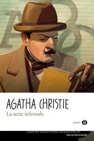 Ebook La serie infernale di Christie Agatha edito da Mondadori