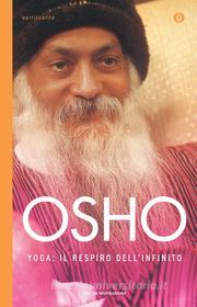 Ebook Yoga: il respiro dell'infinito di Osho edito da Mondadori