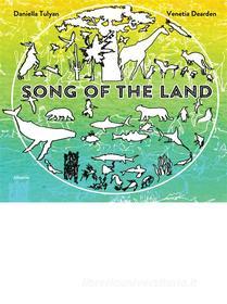Ebook Song of the land di Daniella Tulyan, Venetia Dearden edito da Gruppo Albatros Il Filo