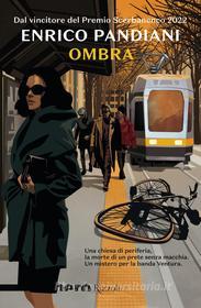 Ebook Ombra (Nero Rizzoli) di Pandiani Enrico edito da Rizzoli