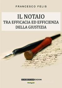 Ebook Il notaio di Francesco Felis edito da Sensoinverso Edizioni