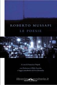 Ebook Le poesie di Roberto Mussapi edito da Ponte alle Grazie