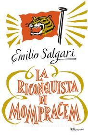 Ebook La riconquista di Mompracem di Salgari Emilio edito da Rizzoli