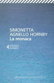 Ebook La monaca di Simonetta Agnello Hornby edito da Feltrinelli Editore