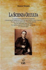 Ebook La Scienza Occulta di Rudolf Steiner edito da Edizioni Cerchio della Luna