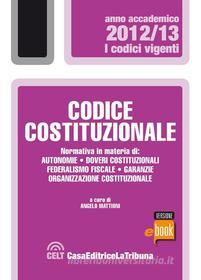 Ebook Codice costituzionale di Mattioni Angelo edito da Casa Editrice La Tribuna