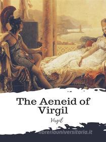 Ebook The Aeneid of Virgil di Virgil edito da JH