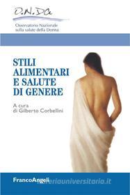Ebook Stili alimentari e salute di genere di AA. VV. edito da Franco Angeli Edizioni