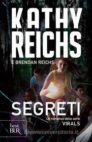 Ebook Segreti di Reichs Kathy edito da BUR