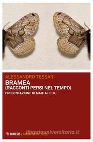 Ebook Bramea di Alessandro Tessari edito da Mimesis Edizioni