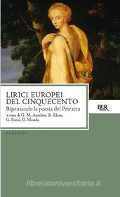 Ebook Lirici europei del Cinquecento di AA.VV. edito da BUR