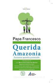 Ebook «Querida Amazonia» di Francesco (Jorge Mario Bergoglio) edito da Edizioni Messaggero Padova
