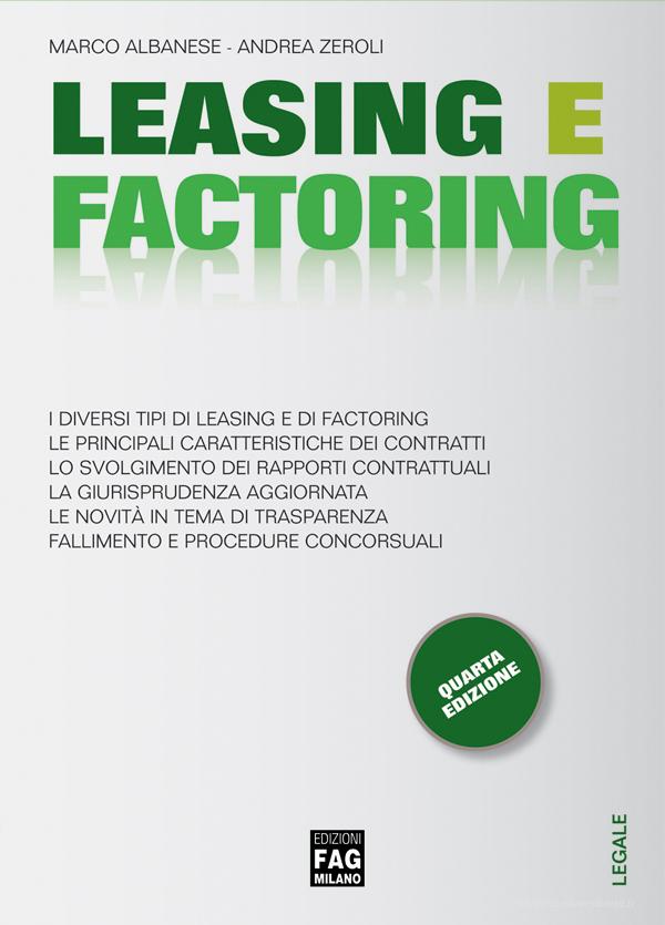 Ebook Leasing e factoring di Albanese Marco, Zeroli Andrea edito da Edizioni FAG