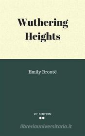 Ebook Wuthering Heights di Emily Brontë edito da Emily Brontë