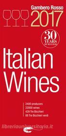 Ebook Italian Wines 2017 di AA.VV. edito da Gambero Rosso