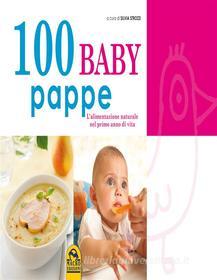 Ebook 100 baby pappe di Strozzi Silvia edito da Gruppo Editoriale Macro