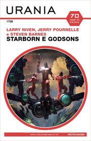 Ebook Starborn e Godsons (Urania) di Pournelle Jerry, Barnes Steven, Niven Larry edito da Mondadori