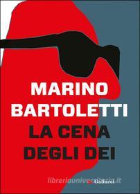 Ebook La Cena degli dei di Marino Bartoletti edito da Gallucci