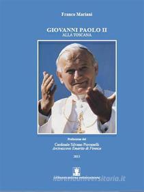 Ebook Giovanni Paolo II di Franco Mariani edito da Cavinato Editore