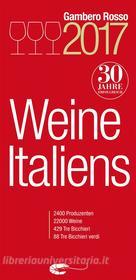 Ebook Weine Italiens 2017 di AA.VV. edito da Gambero Rosso