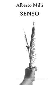 Ebook Senso. Poesie 2020-2022 di Alberto Milli edito da Youcanprint