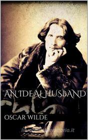 Libro Ebook An Ideal Husband di Oscar Wilde di Books on Demand