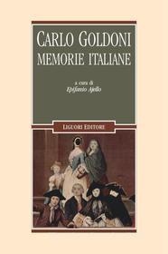 Ebook Memorie italiane di Carlo Goldoni, Epifanio Ajello edito da Liguori Editore