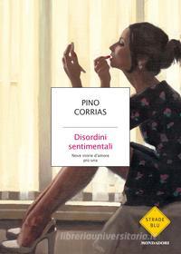 Ebook Disordini sentimentali di Corrias Pino edito da Mondadori