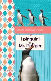 Ebook I pinguini di Mr. Popper di Atwater Florence, Atwater Richard edito da BUR