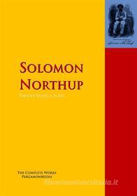 Ebook Twelve Years a Slave di Solomon Northup edito da PergamonMedia