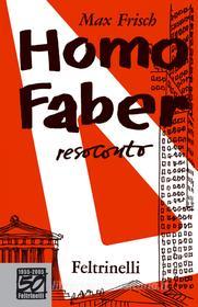 Ebook Homo Faber di Max Frisch edito da Feltrinelli Editore