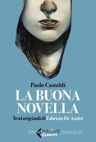 Ebook La buona novella di Paolo Castaldi edito da Feltrinelli Comics