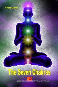 Ebook The Seven Chakras di Susan Daniel edito da R.E.I. Editions