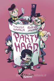 Ebook Party hard di Francesco Guarnaccia edito da Feltrinelli Comics