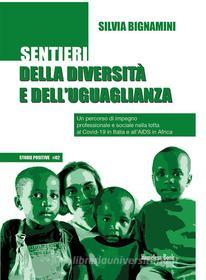 Ebook Sentieri della diversità e dell'uguaglianza di Silvia Bignamini edito da Homeless Book