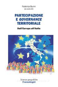 Ebook Partecipazione e governance territoriale. Dall'Europa all'Italia di AA. VV. edito da Franco Angeli Edizioni