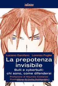 Ebook La prepotenza invisibile di Luciano Garofano, Lorenzo Puglisi edito da Infinito edizioni