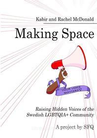 Ebook Making Space di X Kabir, Rachel McDonald edito da Books on Demand