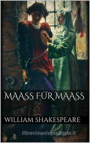 Ebook Maaß für Maaß di William Shakespeare edito da Skyline