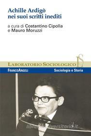Ebook Achille Ardigò nei suoi scritti inediti di AA. VV. edito da Franco Angeli Edizioni