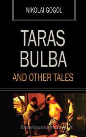 Ebook Taras Bulba and other tales di Nikolai Gogol edito da Ozymandias Press