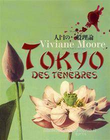 Ebook Tokyo des ténèbres di Viviane Moore edito da Elytis Éditions