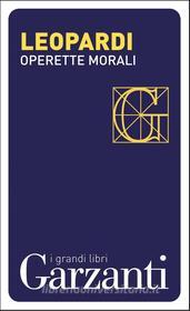 Ebook Operette morali di Giacomo Leopardi edito da Garzanti classici