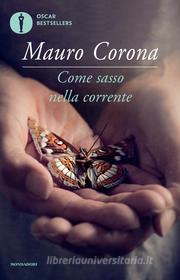 Ebook Come sasso nella corrente di Corona Mauro edito da Mondadori