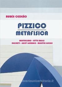 Ebook Pizzico Metafisica di Rubén Cedeño edito da Editorial Señora Porteña