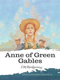 Ebook Anne of Green Gables di L. M. Montgomery edito da JH
