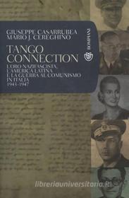 Ebook Tango connection di Casarrubea Giuseppe, Cereghino Mario J. edito da Bompiani