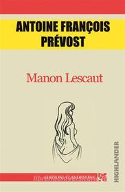 Ebook Manon Lescaut di Antoine Francois Prevost edito da Edizioni Clandestine